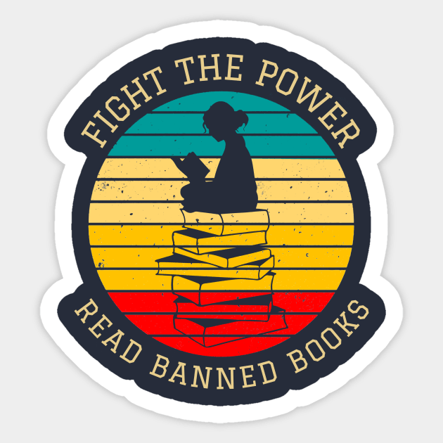 Fight the Power Read Banned Books Sticker by Banned Books Club